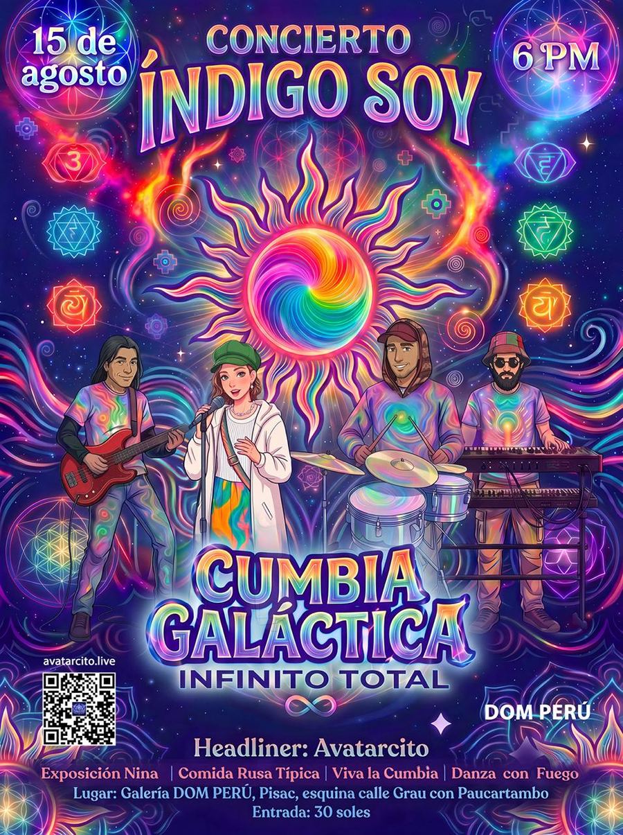 афиша: «CONCIERTO ÍNDIGO SOY · 15 de agosto · 6 PM · CUMBIA GALÁCTICA · INFINITO TOTAL · D