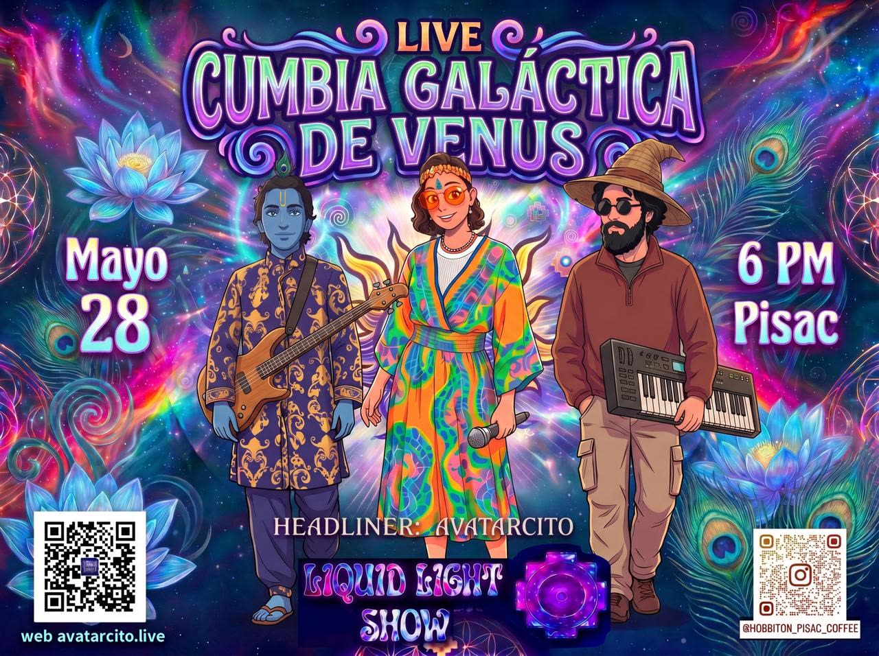 афиша: «LIVE CUMBIA GALÁCTICA DE VENUS · Mayo 28 · 6 PM · Pisac · HEADLINER: AVATARCITO ·